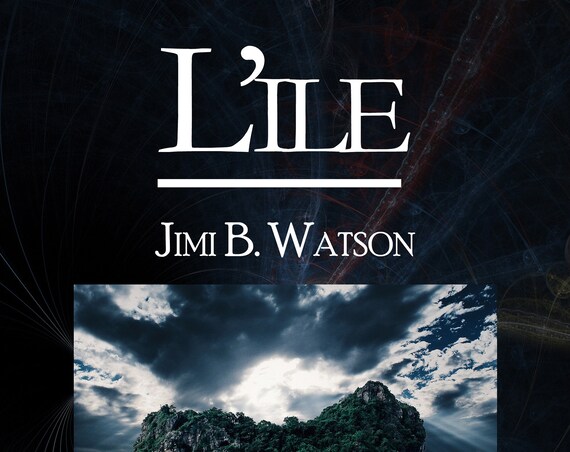 L'île, de Jimi B. Watson