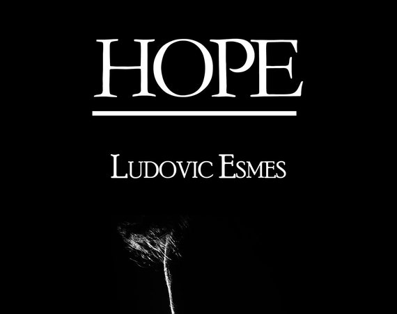 HOPE, Ludovic Esmes (new)