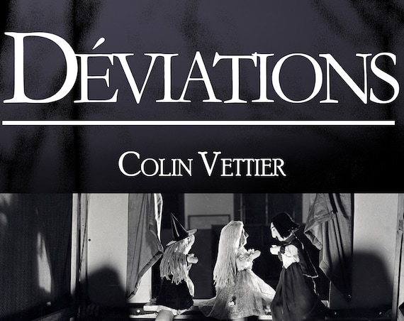 Déviations, de Colin Vettier
