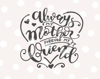 Mother Friend Svg Etsy
