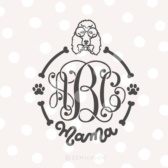 Download Poodle Dog Mama Monogram Frame Svg Cutting File Etsy