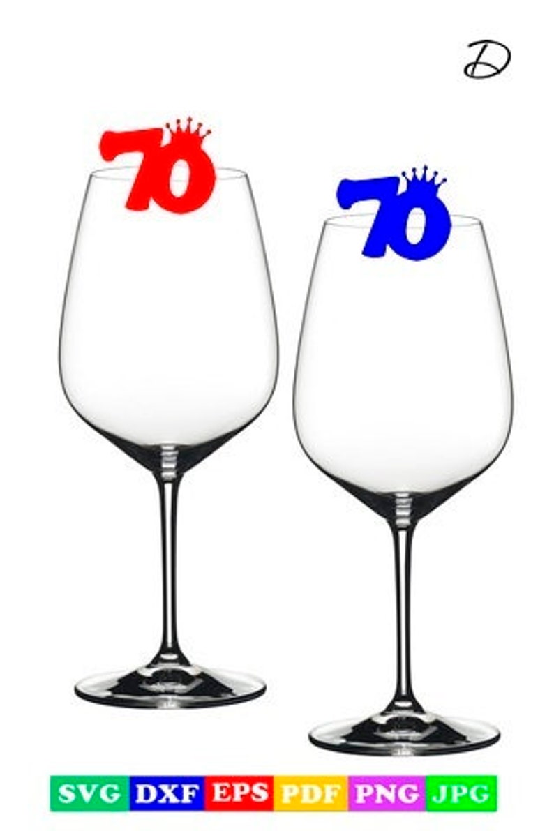 Download Wine Glass Decor Digital Files For Cricut Or Silhouette Jpg 70th Birthday Svg 70th Party Decor Pdf Svg Dxf Eps Cdr Paper Party Supplies Party Decor Vadel Com