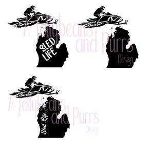 May include: Black and white silhouette of a snowmobile driving over the outline of the state of Michigan. The state outline has the words "Sled Life" written inside.