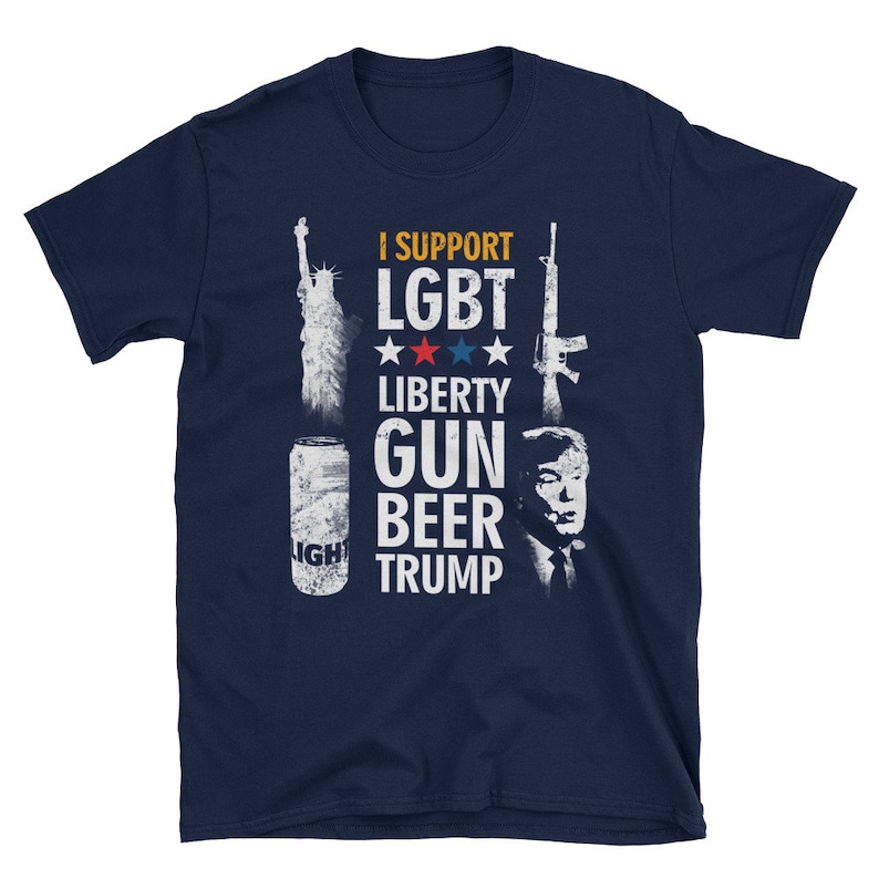 Liberty Guns Beer Trump T Shirts Funny LGBT Parody Gifts Etsy