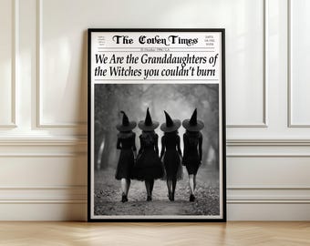 Halloween-print, We Are the Granddaughters of the Witches You Couldn't Burn, krantenprint muurkunst Salem Witch Trials feministische afdrukbare