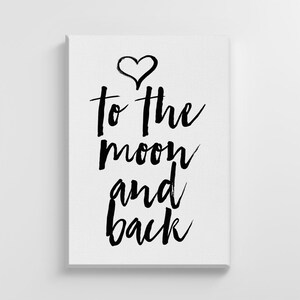 To The Moon And Back Love Quote Large Canvas Poster Art Print Stylish Modern Home Decoration Wall Art Nursery Decor Living Room | IC207