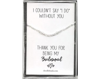 Bridesmaid card thank you Gift, Silver or Gold CZ Crescent Bar Necklace, I couldn't say I do without you, Thank you for being my Bridesmaid