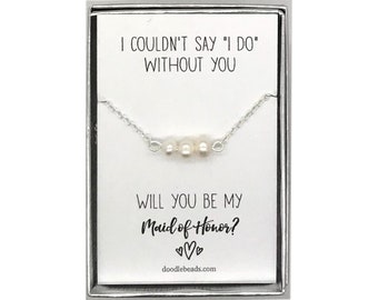 Maid of Honor proposal Gift, Silver or Gold Pearl Bar Necklace with card, I couldn't say I do without you, Will you be my Maid of Honor?