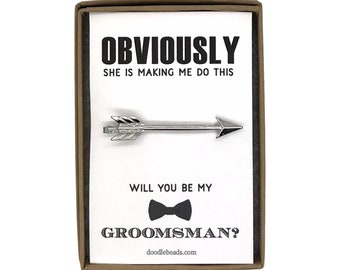 Groomsmen Proposal Gift, Silver or Gold Arrow Tie Bar with card - Obviously she is making me do this.. Will you be my Groomsman?  Best Man
