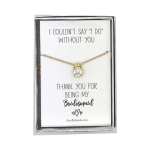 Bruidsmeisje dank je kaart gift, Silver of Gold CZ Solitaire ketting, ik kon niet zeggen dat ik doen zonder u... Bedankt voor mijn bruidsmeisje