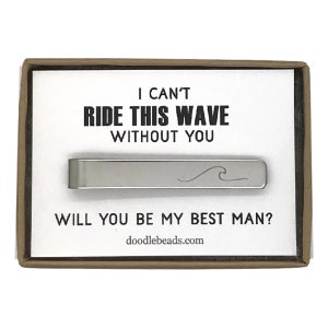 Boda de playa, boda de Hawái, regalo de mejor hombre, Wave Tie Bar, no puedo montar esta ola sin ti - ¿serás mi padrino?  regalos de padrinos