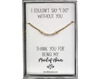 Maid of Honor card thank you, Silver or Gold CZ Crescent Bar Necklace, I couldn't say I do without you, Thank you for being my Maid of Honor
