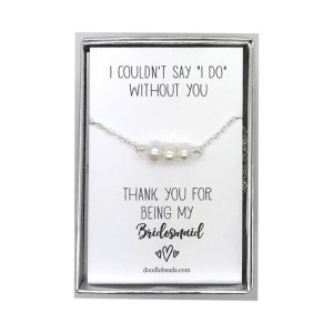 Tarjeta de dama de honor gracias Regalo, Plata u Oro Dainty Pearl Bar Collar, No podría decir que doy sin ti, Gracias por ser mi dama de honor