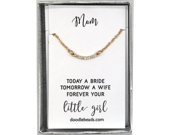 Wedding Gift for Mom from Daughter, Dainty silver or Gold CZ Crescent Bar necklace with card, Today a bride... forever your little girl