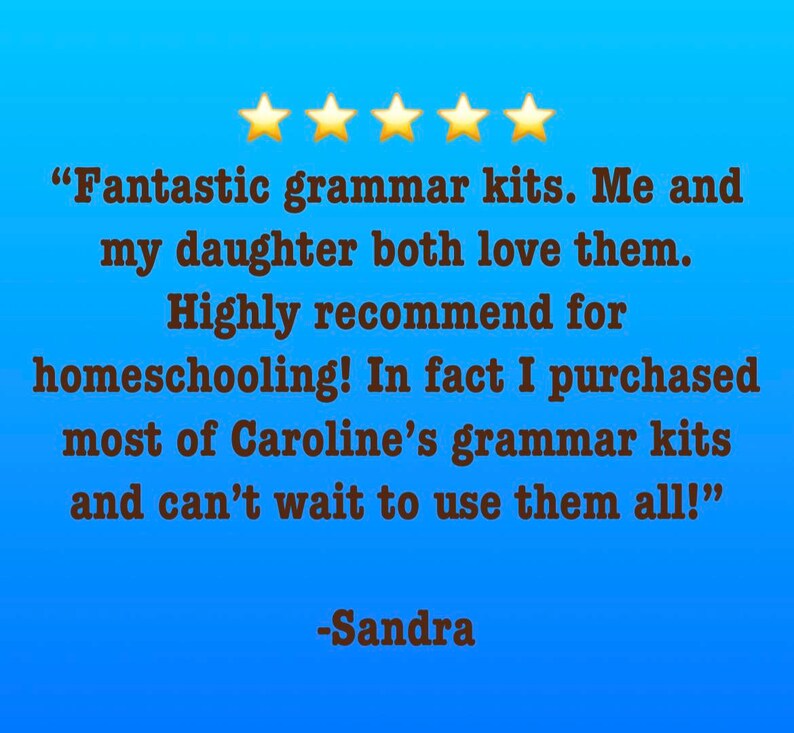 Puede incluir: Cinco estrellas doradas y una rese&ntilde;a de un cliente que dice: "Kits de gram&aacute;tica fant&aacute;sticos. Mi hija y yo los amamos. &iexcl;Altamente recomendado para la educaci&oacute;n en el hogar! De hecho, compr&eacute; la mayor&iacute;a de los kits de gram&aacute;tica de Caroline y no puedo esperar a usarlos todos!" -Sandra