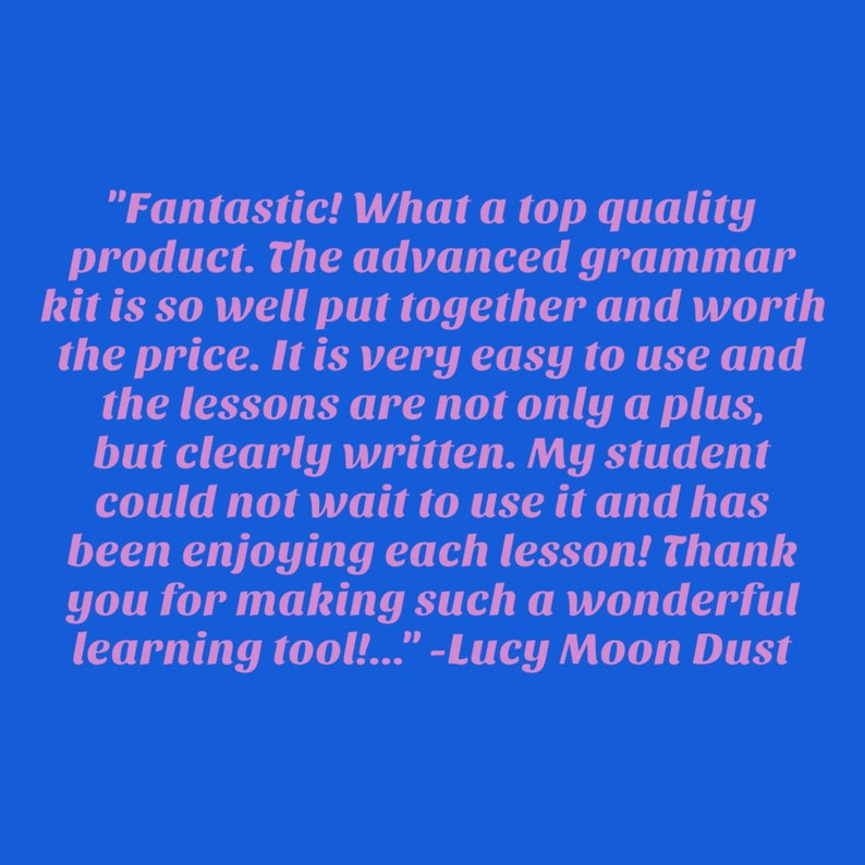 Puede incluir: Una rese&ntilde;a positiva de un cliente sobre un kit de aprendizaje de gram&aacute;tica. La rese&ntilde;a indica que el kit es f&aacute;cil de usar, est&aacute; bien escrito y es agradable. La rese&ntilde;a se atribuye a Lucy Moon Dust.