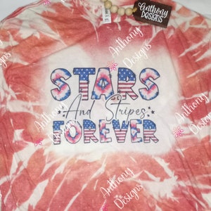 Stars and Stripes Forever tie dye bleached tee shirt