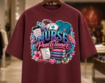 Nurse Practitioner Shirt, Compassion Leadership Excellence Tee, Medical Professional Top