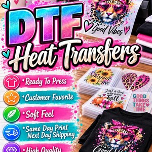 May include: DTF heat transfers featuring a leopard wearing a pink bow and glasses with the text Good Vibes. Includes stacks of printed designs, a black t-shirt with the leopard graphic, and text listing features like Ready To Press and Soft Feel.
