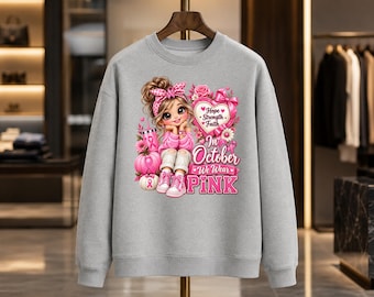 In October We Wear Pink Shirt, Breast Cancer Awareness T-Shirt, Pink Ribbon Sweatshirt, Hope Strength Faith Support Gift