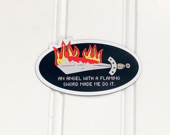 Magnet | An Angel with a Flaming Sword Made Me Do It | Exmormon Statement Magnet