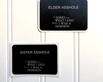 Sticker | Sister / Elder Asshole | Latter-Day Saint Missionary Name Tag