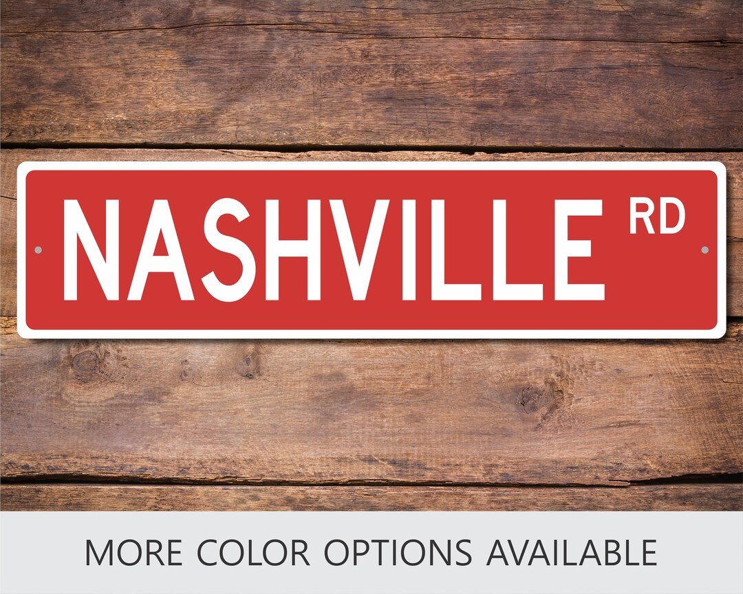 Custom Street Sign Nashville Sign Personalized Gift Etsy