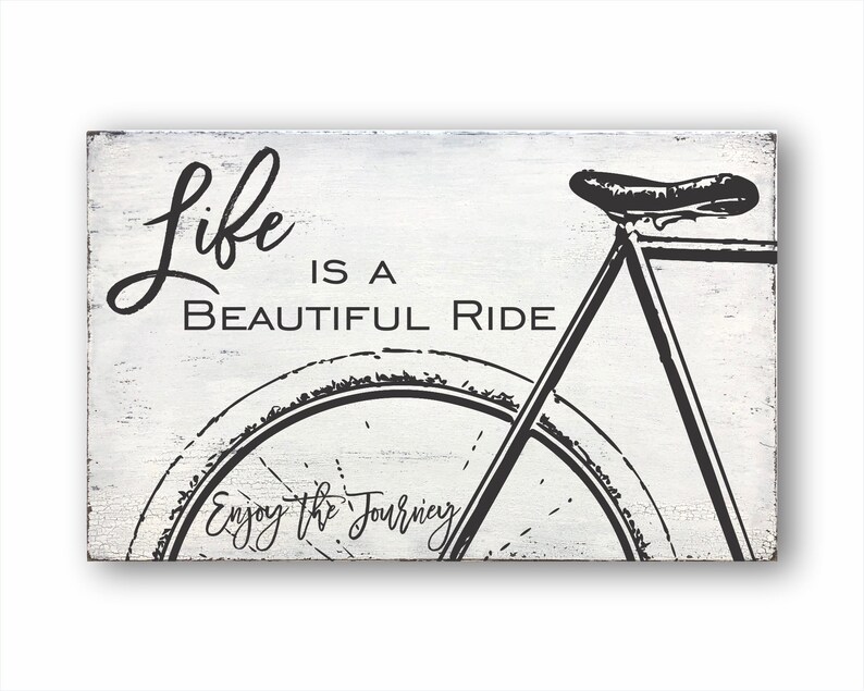 Life Is A Beautiful Ride Rustic Home Decor Inspirational Etsy