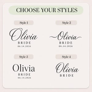 May include: A graphic display titled CHOOSE YOUR STYLES featuring four distinct black font options for the name Olivia, the word BRIDE, and the date 06.14.2026. Each style presents a different combination of script and serif typography.
