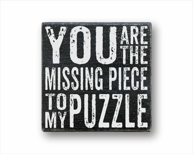 You Are The Missing Piece To My Puzzle Missing Piece Puzzle Etsy