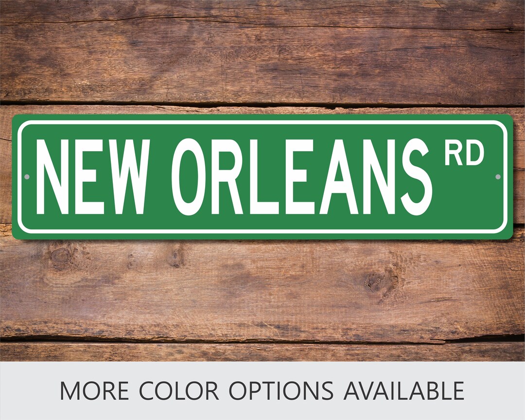 Custom Street Sign New Orleans Street Sign New Orleans - Etsy
