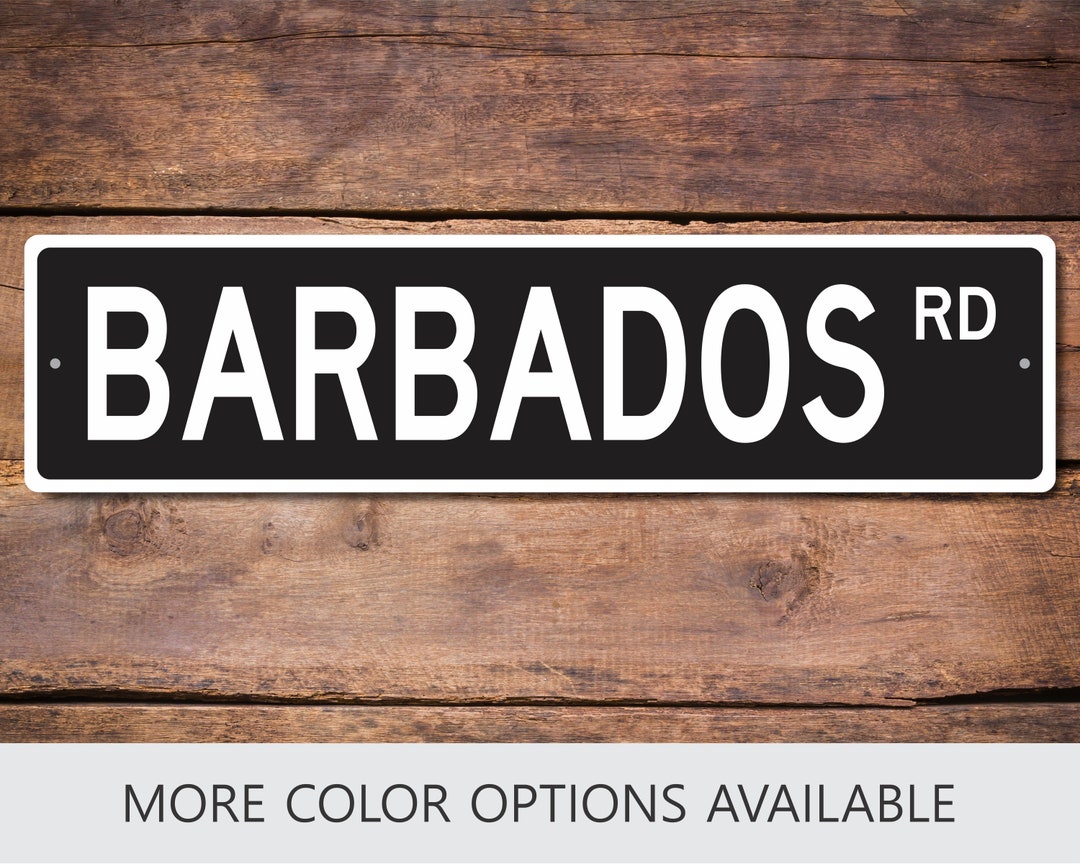 Custom Street Sign Barbados Sign Barbados Gift Barbados Etsy