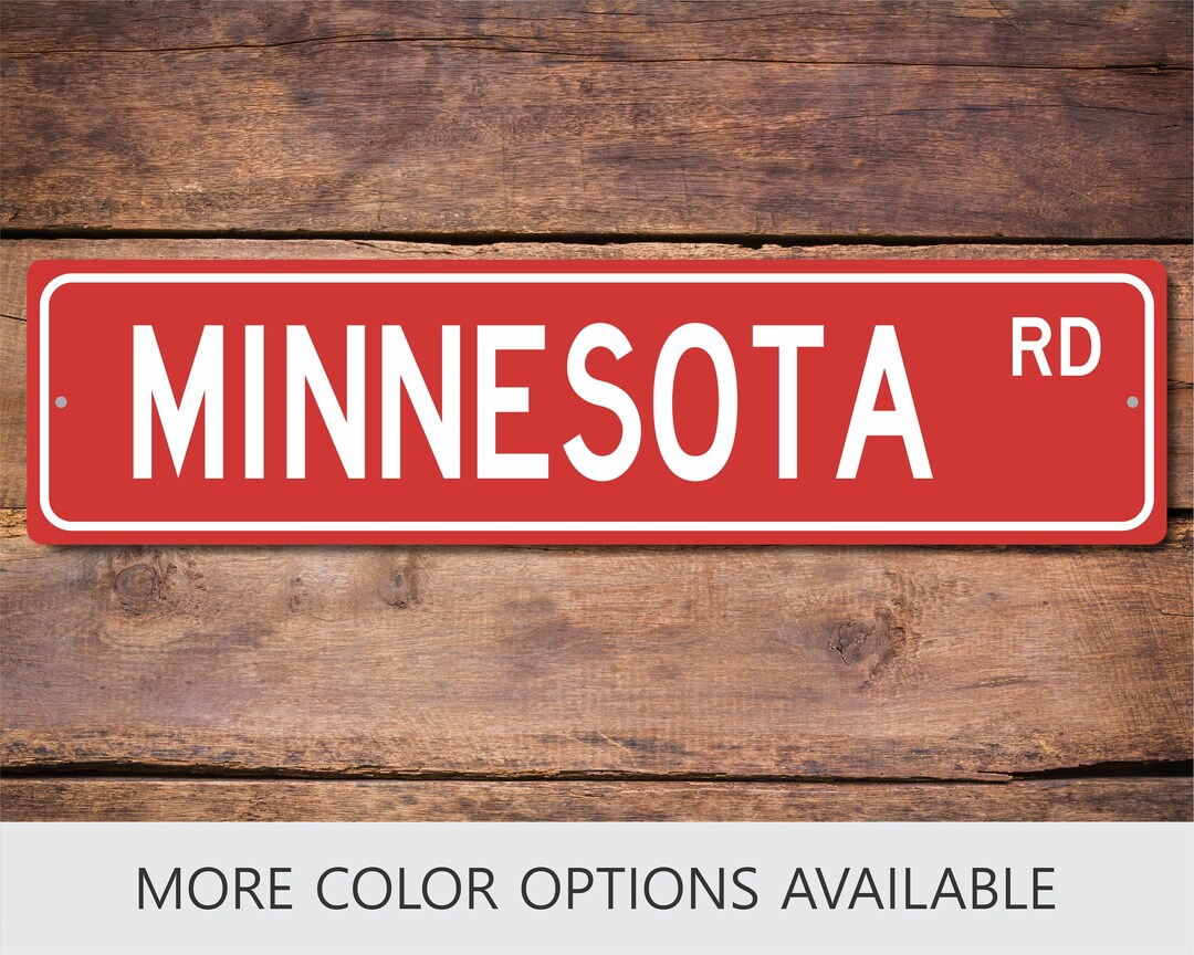 Custom Street Sign Minnesota Sign Minnesota Gift Minnesota Etsy