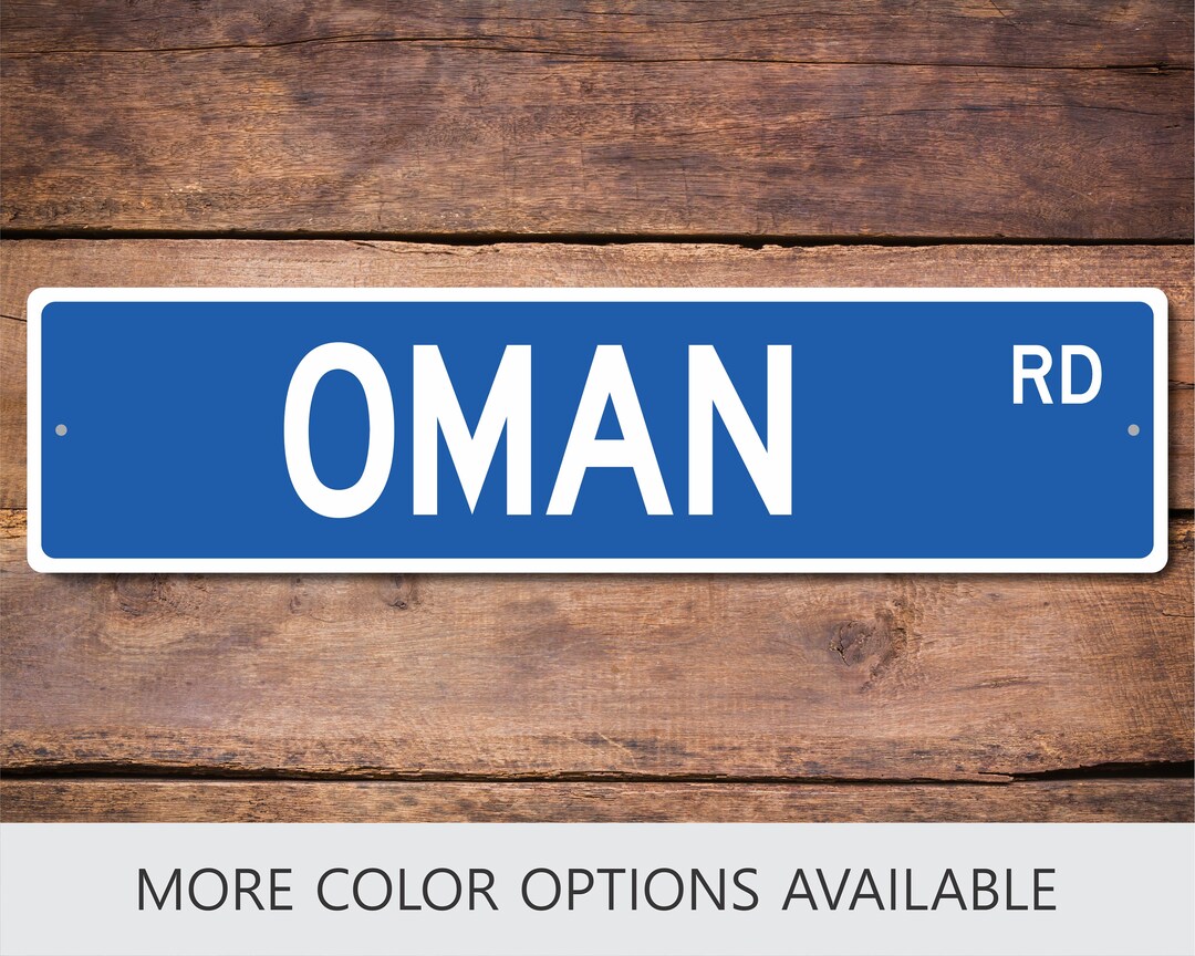 Custom Street Sign Oman Sign Oman Gift Oman Decor Oman Etsy