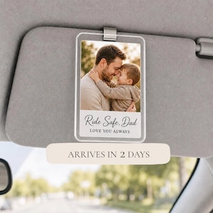 Dad Car Visor Clip, Custom Acrylic Photo Car Charm, Personalized Drive Safe Gift for Dad