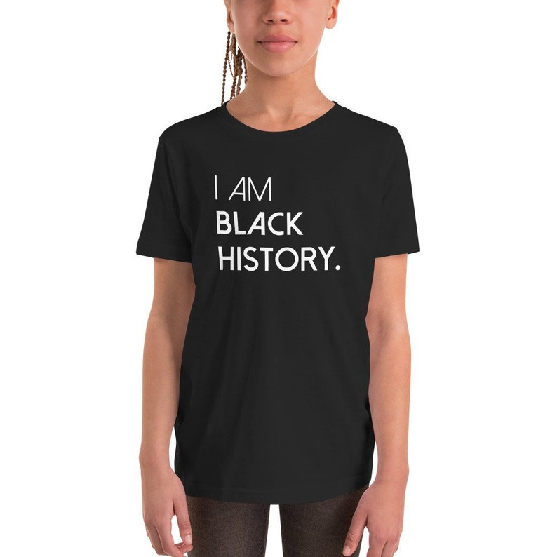 I AM BLACK HISTORY Youth T-Shirt Black History Month Melanin Magic Black Power African Afro American Africa Kids Boys Girls Gift Tee