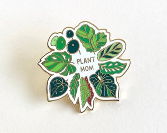 Plant Mom Hard Enamel Pin|| Plant Lady Pin || Plant Lover Pin || House Plant Pin || Leaf Pin
