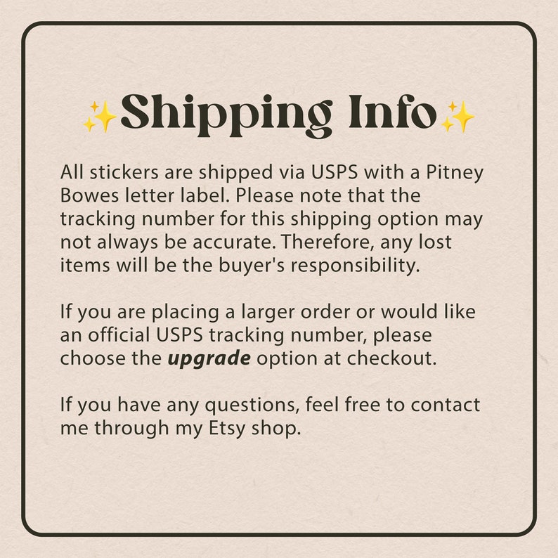 May include: A beige-colored graphic with the text "Shipping Info" in a bold, dark font, accented with yellow starbursts. The text provides information about sticker shipping via USPS and tracking options.