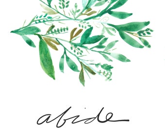 Vine Watercolor Print "abide" 8x10