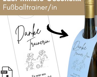 Lastminute cadeau voor voetbalcoaches - printbaar sjabloon. Wijnfleshanger als cadeau voor een coach. Downloaden voor een leuk cadeau voor coaches.