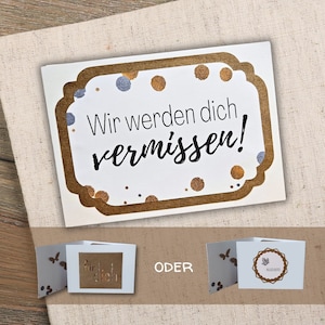 Abschiedskarte Wir werden dich vermissen/Ich werde dich vermissen | Karte Elternzeit | Karte neuer Job | Karte zum Abschied |Karte zum Umzug