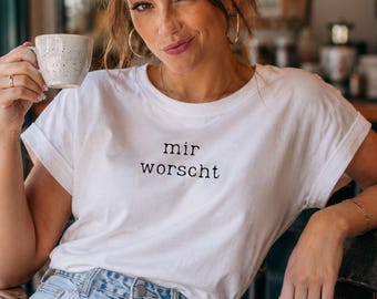 Statement T-shirt voor dames "mir worscht" – Zwabisch, casual & duurzaam | Zwabisch statement shirt gemaakt van biologisch katoen