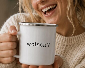 Schwäbischer Alltagsklassiker: „woisch!“ auf minimalistisch, schickem Emaillebecher, Geschenkidee für echte Schwoba