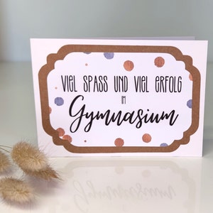 3-fach Glückwunschkarte "Viel Spaß und viel Erfolg im Gymnasium" mit Umschlag | Schulstart Gymnasium | Karte 5. Klasse Gymnasium