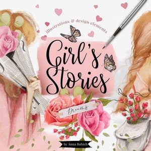 Girl&#39;s Stories - fashion, girl, planner, watercolor, feminine, women, romantic, blog, scrapbooking, clipart, lady, cute