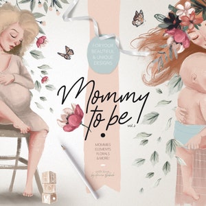 Mommy To Be Vol.2 - mother, baby, pregnancy, planner, maternity, clipart, scrapbooking, newborn, woman, watercolor, shower, girl, cute