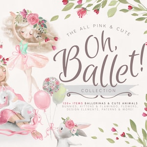 Oh Ballet! - ballerina, ballet, cute, girl, floral, flowers, clipart, diy, balloons, birthday, decoration