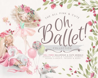 May include: A digital illustration set featuring ballerinas, bunnies, kittens, flamingos, flowers, and other cute animals in pink and white. The text "The All Pink & Cute Oh, Ballet! Collection" is displayed at the top of the image. 120+ items are included in this set.