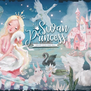 Zwanenprinses Creëer je eigen verhaal - zwaan, prinses, baby, koningin, kinderboek, meisje, schattig, sprookje, dier, betoverd, magisch, clipart