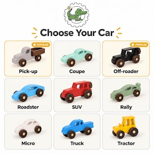 May include: A collection of nine small wooden toy vehicles labeled Choose Your Car, including a gray pick-up, mint coupe, black off-roader, blue roadster, red SUV, green rally car, white micro, blue truck, and yellow tractor with dark wheels.